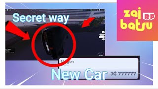 Zaibatsu New secret car and how to enter secret way [upl. by Otrebmal]