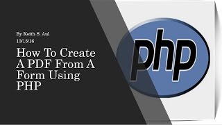 How To Create A PDF From A Form Using PHP [upl. by Nnaitsirk]