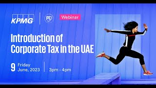 KPMG Webinar  Corporate Tax in the UAE [upl. by Llerryt197]