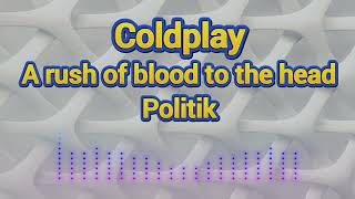 Coldplay  Politik [upl. by Noivax]