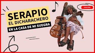 Serapio el Dicharachero DjChamba  En la casa de mi suegra [upl. by Kcirtapnaes]