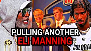 ELI MANNING AGAIN Deion Sanders Wants Shedeur To Get DRAFTED By Good NFL Team Just Like MANNINGS Do [upl. by Yelrak]