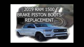 BRAKE PISTON BOOTS REPLACEMENT IN 2019 RAM 1500 5TH GENERATION [upl. by Kcinnay]