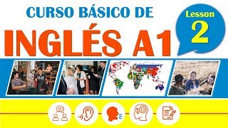 Curso Básico de Inglés Americano Lección 2  Gramática Pronunciación y Listening en Inglés [upl. by Wendye]