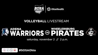 LIVE  Volleyball Regional Final Adena Warriors vs Wheelersburg Pirates [upl. by Merrick]