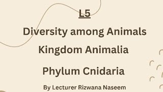 Phylum Cnidaria impressive lecture by Lecturer Rizwana Naseem biology [upl. by Sholem]