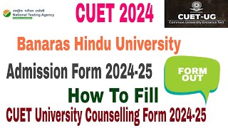 Banaras Hindu University CUET UG And PG cut off 202425 admission form how to apply [upl. by Stimson708]