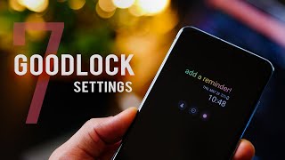 Top 7 GoodLock Settings for any Galaxy Smartphone [upl. by Nahgrom199]