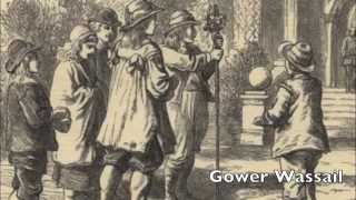 Gower Wassail [upl. by Valerian]