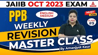 JAIIB October 2023  PPB JAIIB English Medium  Weekly Revision Master Class 9 [upl. by Azyl]