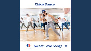 Chico Dance [upl. by Lovering]