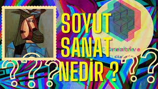 SOYUT SANAT NEDİR  NASIL ORTAYA ÇIKTI [upl. by Esilec426]