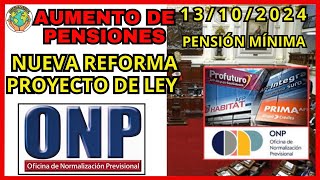 Onp Aumento de Pensiones para Ley 19990  Proyecto de Ley Cuadro de Aumentos [upl. by Sikram714]