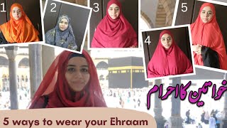 Ladies Ehraam Information  5 ways to wear ladies Ehraam  What is Ehram  Umrah guide 20222023 [upl. by Illah563]