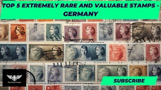 Top 5 Extremely Rare and Valuable Stamps  Germany [upl. by Attiuqahs]