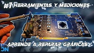 1  Aprende A Reparar Tu Gráfica  Herramientas Y Mediciones  MINICURSO GPU  DEEPHARDWARE [upl. by Asyram804]