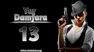 ƴar damfara Part 13 [upl. by Raul305]