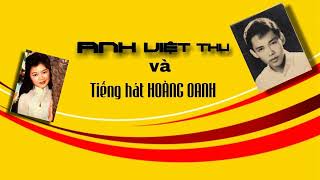 Hoàng Oanh hát nhạc Anh Việt Thu [upl. by Atled]