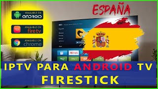 🔥TOP MEJORE IPTV PARA ANDROIDFIRESTICK EN ESPAÑA 20242025 ✅ ESTABLE Y RÁPIDO 🔥 [upl. by Akihsay]