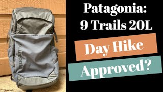 Patagonia Nine Trails 20L Backpack Review [upl. by Nosremaj]