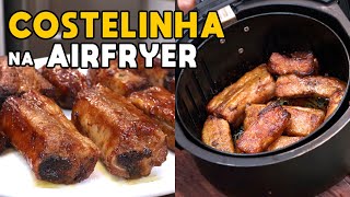 Como Fazer Costelinha de Porco na Airfryer com Barbecue  Tv Churrasco [upl. by Nueovas]