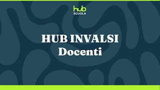 HUB INVALSI  Docente [upl. by Ahsircal]