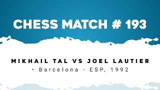 Mikhail Tal vs Joel Lautier • Barcelona  ESP 1992 [upl. by Iolenta996]