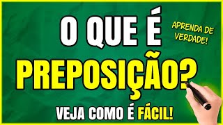 PREPOSIÇÃO O que é Preposição Aprenda As Classificações RÁPIDO E FÁCIL [upl. by Leyameg]