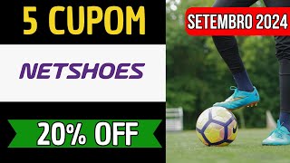 CUPOM DE DESCONTO NETSHOES SETEMBRO 2024 » 20 OFF  Frete Grátis Primeira Compra 💛 [upl. by Notliw]