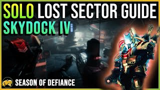 Skydock IV  MASTER  LEGEND  Solo Lost Sector Guide  Defiance  Apr 17  Destiny 2 Lightfall [upl. by Mylan]