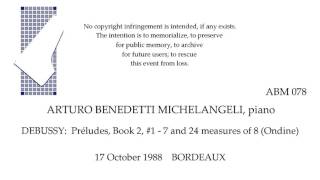 BORDEAUX Recital 2 Arturo Benedetti Michelangeli piano 17 October 1988 [upl. by Elleinaj]