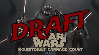 Star Wars Saga Inquisitorius KillDeath Count 2023 Unfinished Draft [upl. by Caldeira]