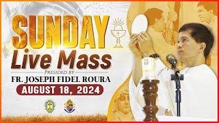 SUNDAY FILIPINO MASS TODAY LIVE  AUGUST 18 2024  FR JOSEPH FIDEL ROURA [upl. by Gentilis338]