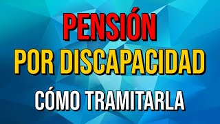 Pension por DISCAPACIDAD o Invalidez de anses  COMO HACERLA o Tramitarla [upl. by Kcirdet]