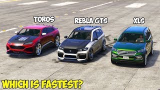 GTA 5  REBLA GTS vs BENEFACTOR XLS vs PEGASSI TOROS  Which is Fastest [upl. by Sucramal]