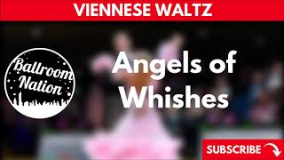 VIENNESE WALTZ music  Angels of Whishes [upl. by Polivy]