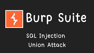 สอนใช้งาน Burp Suite SQL Injection  Union Attack [upl. by Arlene]