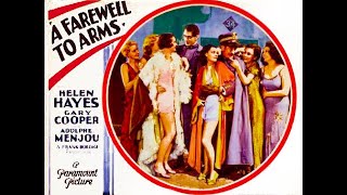 A FAREWELL TO ARMS with Gary Cooper 1932  🎬 Full Movie HD [upl. by Atiuqal]