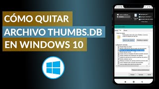 Cómo Desactivar o Quitar Archivo Thumbsdb de tu PC con Windows 10 [upl. by Akimahs]