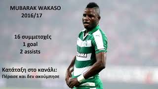 Mubarak Wakaso Panathinaikos 201617 1 goal amp 2 assist [upl. by Emlynn186]