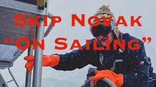 Skip Novak quotOn Sailingquot [upl. by Anivram]