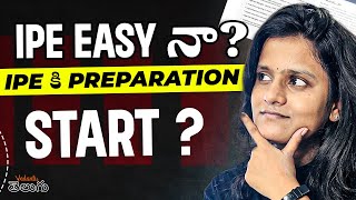 IPE 2025  IPE easy నా  IPE కి Preparation ఎప్పుడు start చెయ్యాలి [upl. by Conney54]