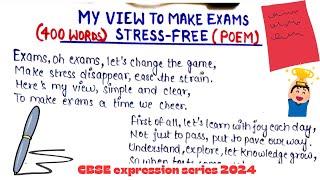 Poem on my view to make exam stress free essay on my view to make exam stress freeCBSE 400 words [upl. by Prudi]