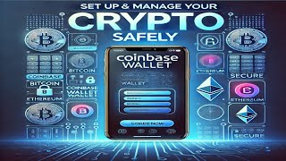 Coinbase wallet tutorial set up amp Manage your crypto safely copy [upl. by Llenehs]