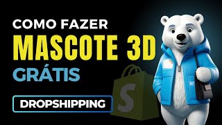 Como Fazer Mascote Loja de Dropshipping [upl. by Formenti]