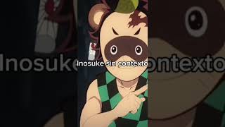 Inosuke sin contexto [upl. by Anirec]