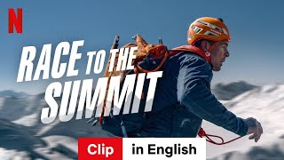 Race to the Summit Clip  Trailer in English  Netflix [upl. by Toh]