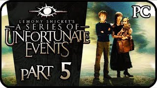 Lemony Snickets A Series of Unfortunate Events PC Playthrough Part 5 [upl. by Emoreg661]