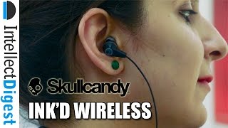 Skullcandy Inkd Wireless Bluetooth Earphones Unboxing amp Review  Intellect Digest [upl. by Spracklen715]