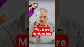 Medicare Premiums and Deductibles on the rise for 2025 [upl. by Georgianna]